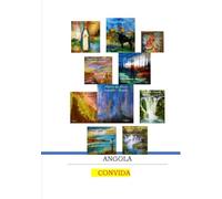 ANGOLA CONVIDA: +Arte +Cultura +Turismo +Angola (ECOS DA KIZOMBA - O BERÇO DO MUNDO: ANGOLA)