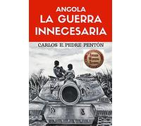 Angola, la guerra innecesaria