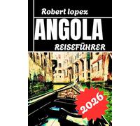 ANGOLA REISEFÜHRER 2026