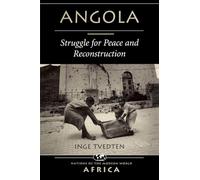 Angola: Struggle For Peace And Reconstruction (Nations of the Modern World. Africa)