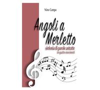 Angoli a Merletto: sinfonia di parole astruse in quattro movimenti