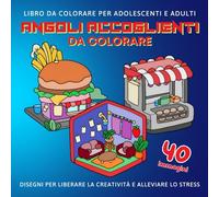 Angoli Accoglienti da Colorare: Libro da Colorare per Adulti e Adolescenti, Adorabili Angoli da Colorare, Spazi Accoglienti, Regalo Perfetto per il ... Monofacciali per Colorare Senza Stress!