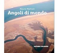 Angoli di mondo: Volume secondo