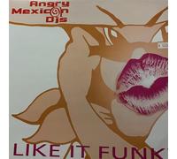 Angry Mexican DJ's - I Like It Funky [Vinilo]