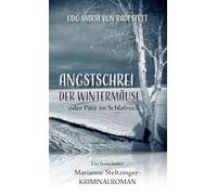 Angstschrei der Wintermäuse oder Pâté im Schlafrock: 1