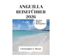Anguilla Reiseführer 2026