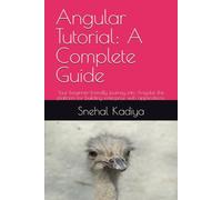 Angular Tutorial: A Complete Guide: Your beginner-friendly journey into Angular, the platform for building enterprise web applications.
