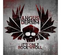 Angus Dersim - It's Only Rock 'n' Roll [Import]