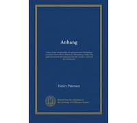 Anhang: Ueber einige hauptpunkte der germanischen Mythologie veranlasst durch Henry Petersens Abhandlung "Ueber den gottesdienst und den götterglauben des nordens während der heidenzeit,"