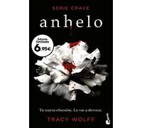 Anhelo: Serie Crave 1 (Colección Especial)