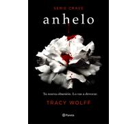 Anhelo (Serie Crave 1) | Tracy Wolff