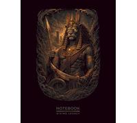 Anhur Notebook: Ancient Egyptian Warrior God Design for Mythology Lovers, Writers and Fantasy Fans (Divine Legacy)