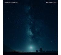 Ani Difranco - Revolutionary Love