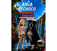 ANIA et CHOCO LES INTREPIDES: LA RENTREE DES CLASSES