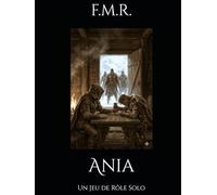 Ania: Un Jeu de Rôle Solo