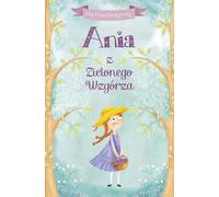 Ania z Zielonego Wzgórza