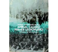 Anibal Calero. Primer legionario (FONDO)