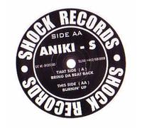 Aniki-S - Bring Da Beat/Burnin' Up [Vinilo]