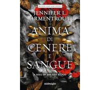Anima di cenere e sangue. A soul of ash and blood (Midnight)
