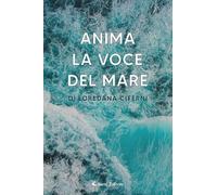 Anima. La voce del mare (I diamanti)