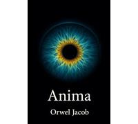 Anima: Le septième jour (Le cycle des miroirs)