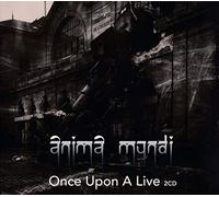 Anima Mundi - Once Upon A Live (2cd Digi)