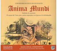 Anima Mundi. Símbolos de iniciación. El camino del Tarot como camino arquetípico en el proceso de individuación