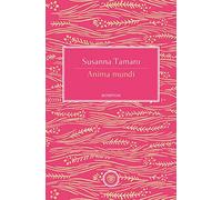 Anima mundi (Tascabili Narrativa)