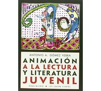 Animación A La Lectura Y Literatura Juvenil