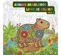Animais Brasileiros Fácil 1: Livro de Colorir para Crianças: Simples e fácil, com Animais Brasileiros, Fácil de Colorir