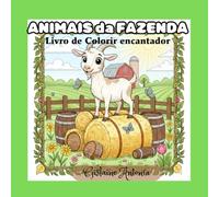 Animais da Fazenda: Livro de colorir encantador