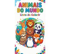 Animais do mundo: Livro para colorir