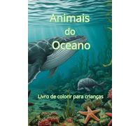 Animais do Oceano: Livro de Colorir para Crianças