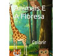Animais E A Floresa: Colorir