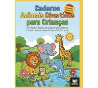 Animais Espanhóis Divertidos para Colorir: 50 animais em letras grandes para contornar e colorir • Aprenda espanhol brincando, sem telas (3-7 anos)