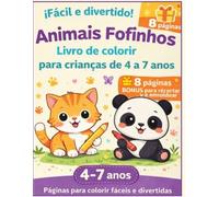 Animais Fofinhos - Livro de Colorir Animais para Crianças: Livro de colorir para crianças de 4 a 7 anos - 8 pàginas BONUS para recurtar e emoldurar -