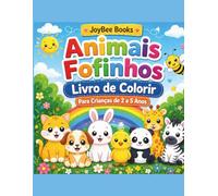Animais Fofinhos: Livro de Colorir (JoyBee Pequenos Exploradores)