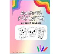 Animais Fofinhos - Livro de Colorir - Skylar O. Night - Para crianças