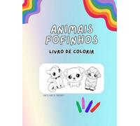 Animais Fofinhos - Livro de Colorir - Skylar O. Night - Para Crianças