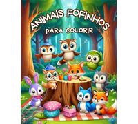 ANIMAIS FOFINHOS PARA COLORIR: Livro com animais fofinhos para crianças cololirem