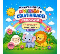 Animais Fofinhos para Colorir: Livro Infantil Educativo para Crianças de 3 a 8 Anos