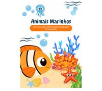 Animais Marinhos: Um livro de colorir para aprender brincando