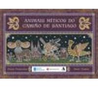 Animais Miticos Do Camiño De Santiago