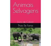 Animais Selvagens: Livro de Colorir