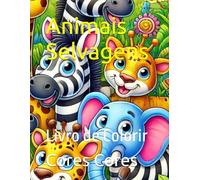 Animais Selvagens: Livro de Colorir