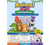 Animal A-Z Coloring Book: Color, Trace and Learn Animal Names from A to Z with Fun Facts for Preschool Kids Ages 3-6 (Mozast’s Coloring Club)