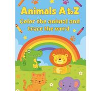 Animal A-Z colour and tracing book: Fun and Bold for children aged 3-5