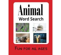Animal A-Z Word Search: Fun animal word search puzzles for young and old. Arranged in alphabetical order. Large print for ease of reading. Perfect as a gift for a loved one.