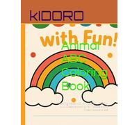 Animal ABC Coloring Book: Learing ABC with Animals Educational and Creative Activity for Toddlers and Preschools and 2-8