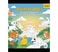 Animal ABCs: A Coloring Book of Furry, Feathery, and Scaly Friends (KOLORAIN)